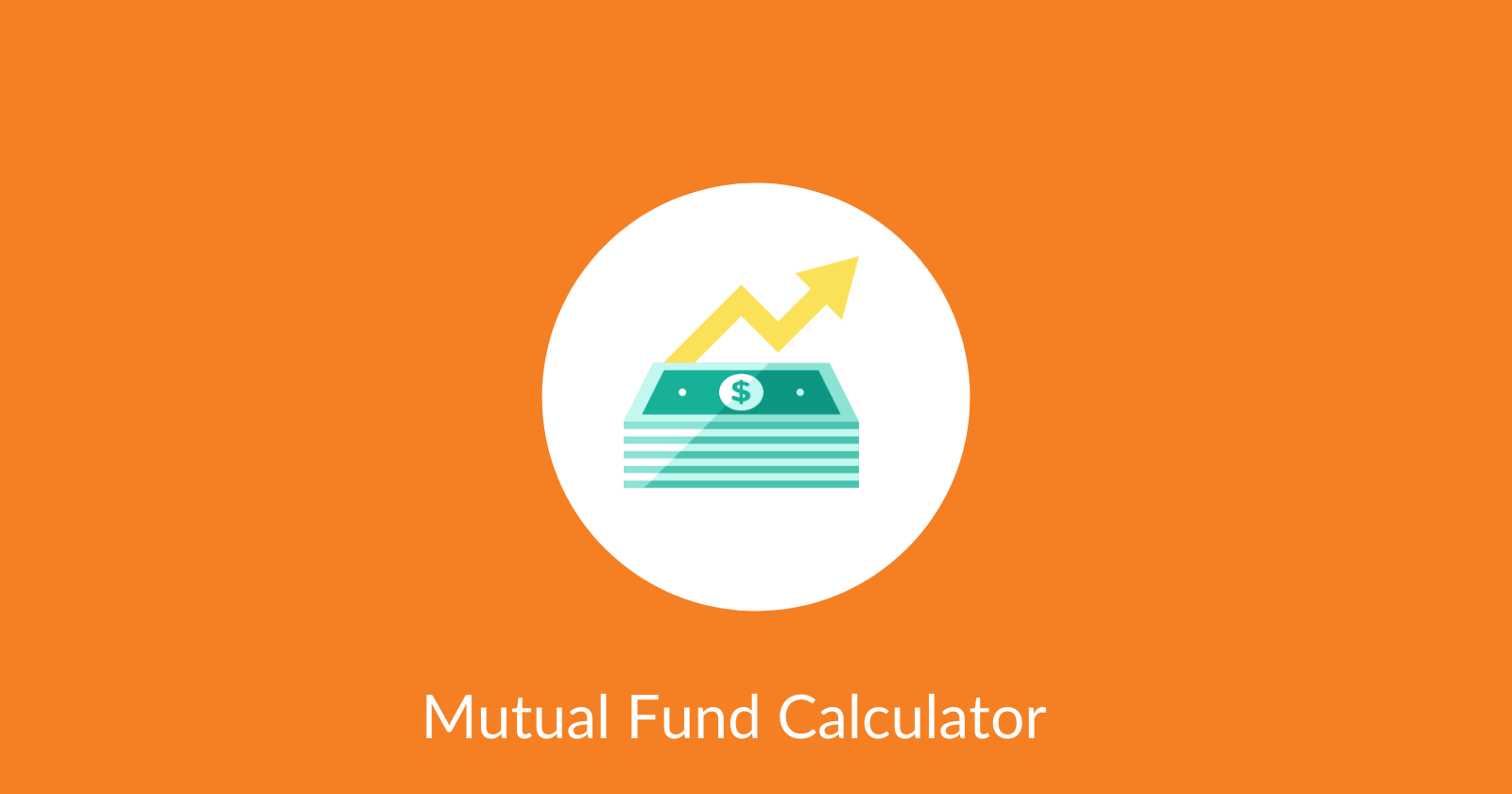 Mutual Fund Calculator