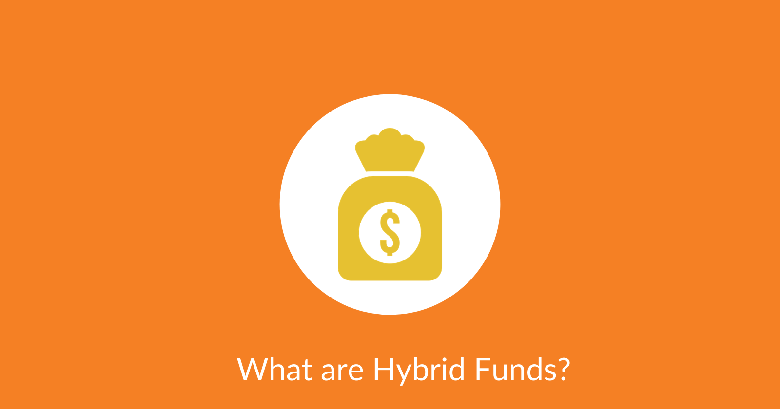 Hybrid Funds