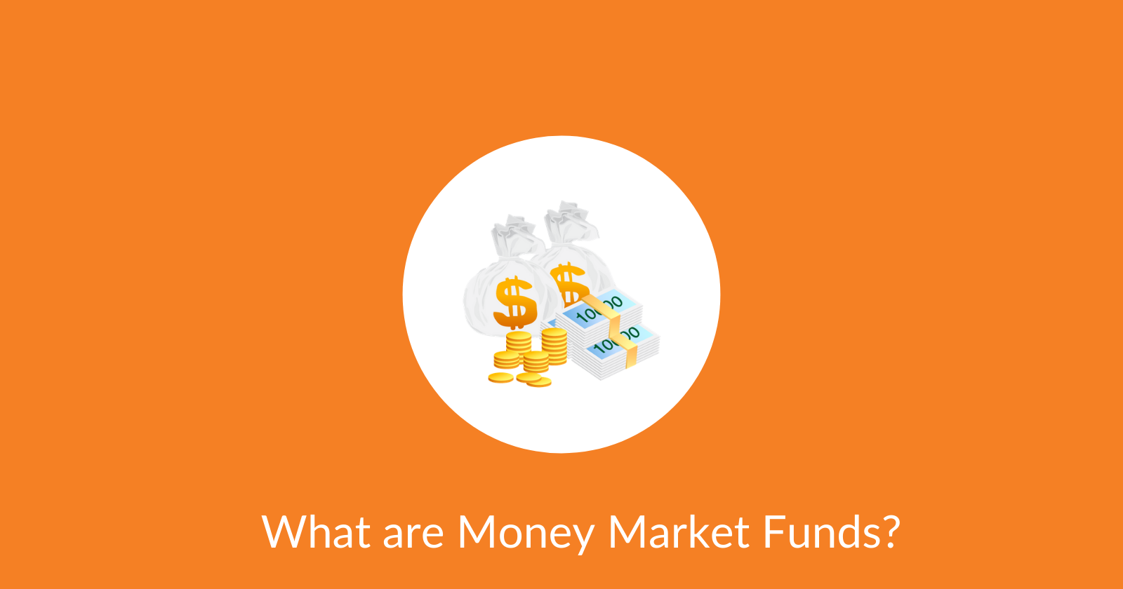 Money Market Funds